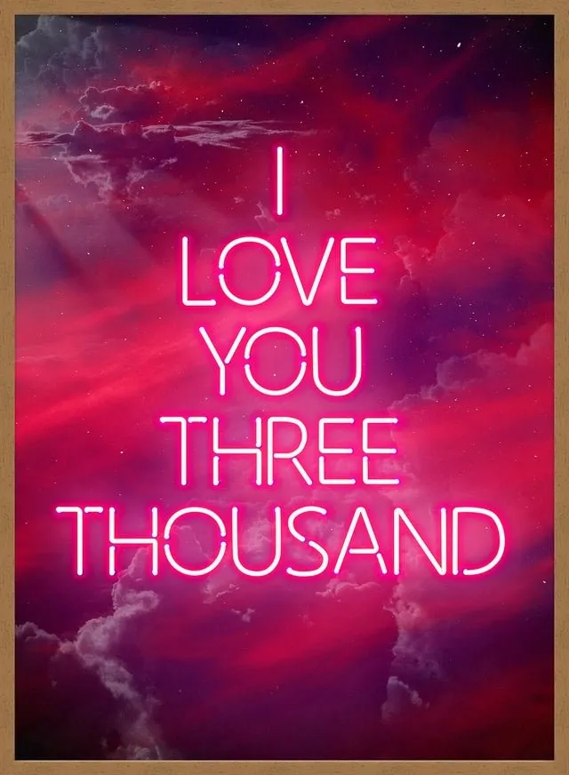 I Love You 3000 Quote Neon Print