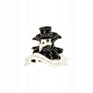 Plague Doctor Wash Your Damn Hands enamel pin