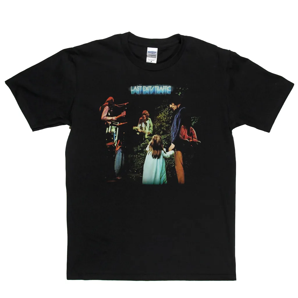 Traffic Last Exit T-Shirt